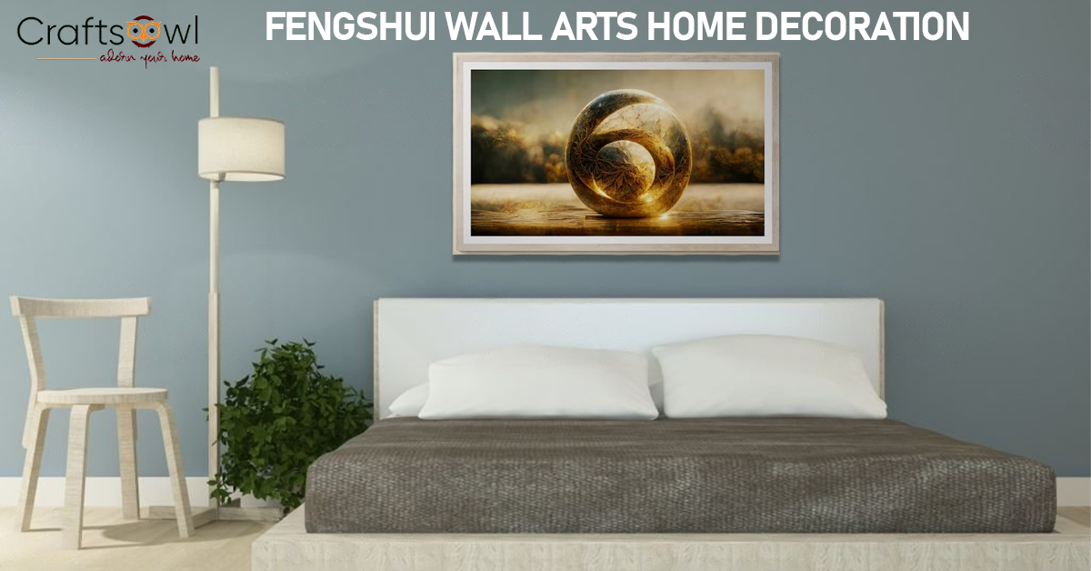 Feng Shui Wall Arts for Home Decoration: Creating Harmonious Spaces